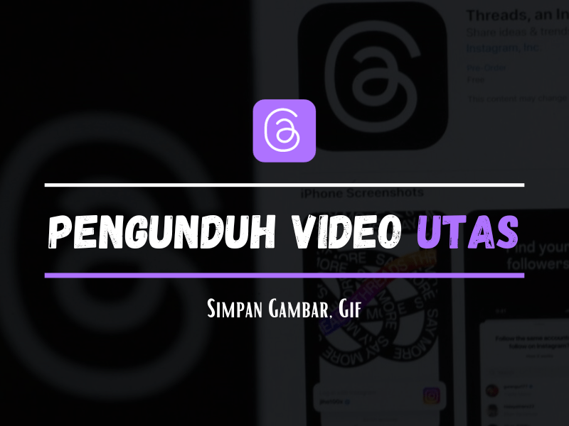 Pengunduh Video Utas Simpan Gambar, Gif